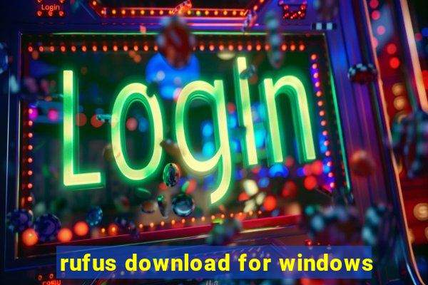 rufus download for windows